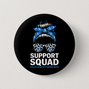 Support Squad Colon Cancer Awareness Messy Bun 2 Inch Round Button