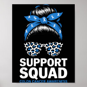 Support Squad Colon Cancer Awareness Messy Bun Poster