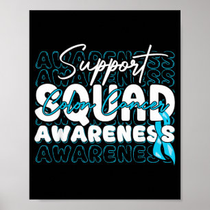 Support Squad Colon Cancer Awareness Teal Ribbon Poster