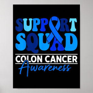 Support squad colourectal colon cancer awareness poster