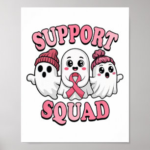 Support Squad Cute Ghosts Breast Cancer Awareness  Poster