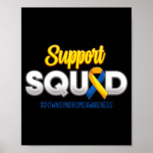 Support Squad Downs Syndrome Awareness T21 Hope Poster