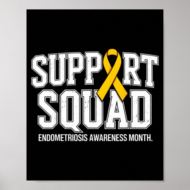 Support squad endometriosis awareness month  poster (Front)
