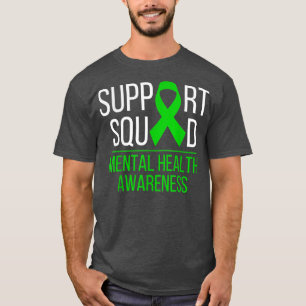 Support Squad Family Mental Health Awareness Green T-Shirt