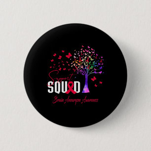 Support Squad For Brain Aneurysm Awareness  2 Inch Round Button