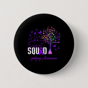 Support Squad For Epilepsy Awareness  2 Inch Round Button