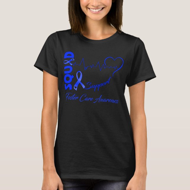 Support Squad FOSTER CARE AWARENESS T-Shirt (Front)