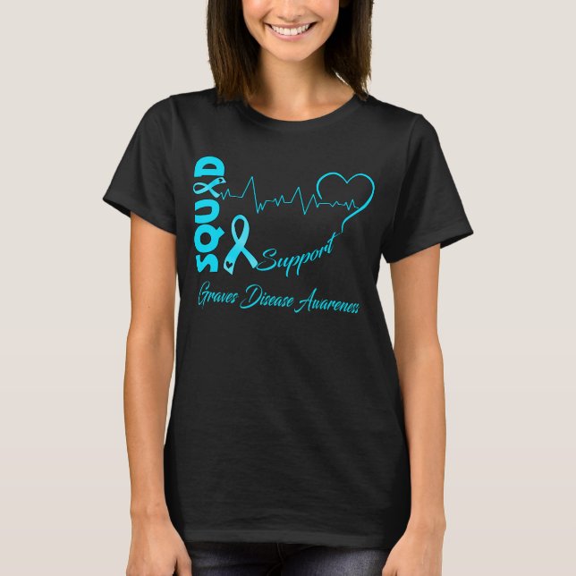 Support Squad GRAVES DISEASE AWARENESS T-Shirt (Front)