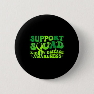 Support squad green ribbon butterfly pkd kidneySup 2 Inch Round Button