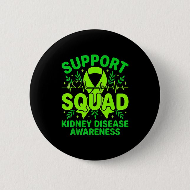 Support squad green ribbon kidney disease 2 inch round button (Front)