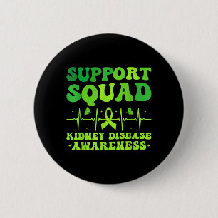 Support Squad Green Ribbon _ Kidney Disease 2 Inch Round Button
