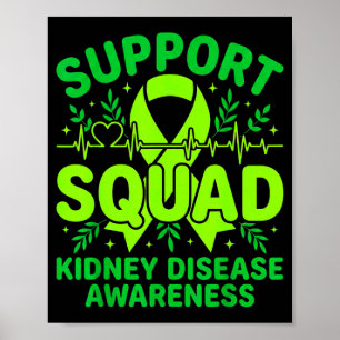 Support Squad Green Ribbon Kidney Disease Poster