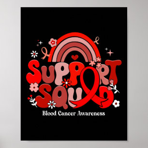 Support Squad Groovy Blood Cancer Awareness Gifts  Poster