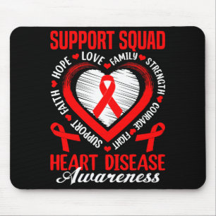 Support Squad Heart Disease Awareness Supporter Re Mouse Pad