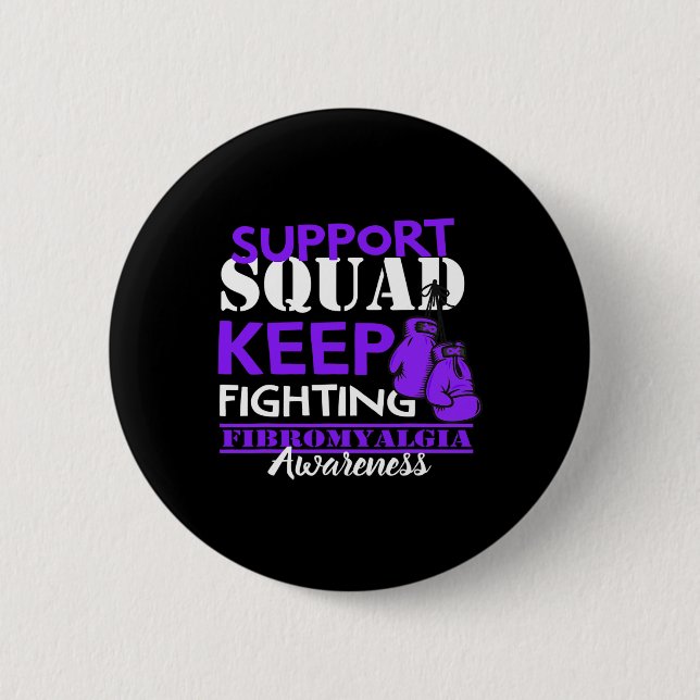 Support Squad I Chronic Pain Response Fibromyalgia 2 Inch Round Button (Front)