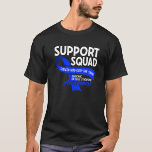 Support Squad I Me Cfs Chronic Fatigue Syndrome T-Shirt