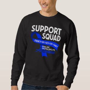 Support Squad I Me Cfs Myalgic Encephalomyelitis Sweatshirt