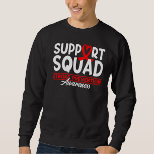 Support Squad I Open He Surgery Disease Stroke Pre Sweatshirt