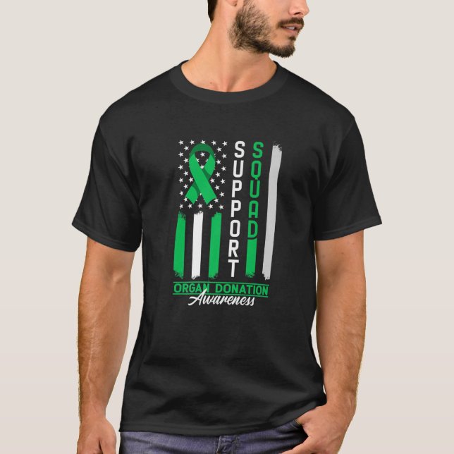 Support Squad I Transplant Survivor Organ Donation T-Shirt (Front)