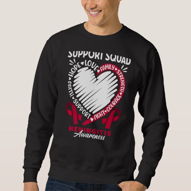 Support Squad I Viral Bacterial Meningitis Awarene Sweatshirt (Front)