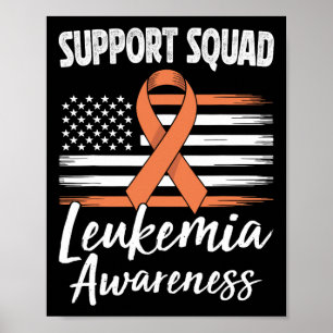 Support Squad Leukaemia Awareness Orange Ribbon Bl Poster