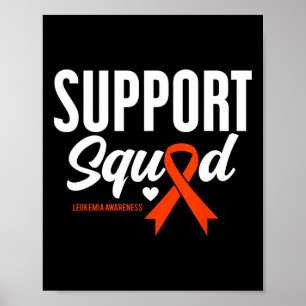 Support Squad Leukaemia Awareness  Poster
