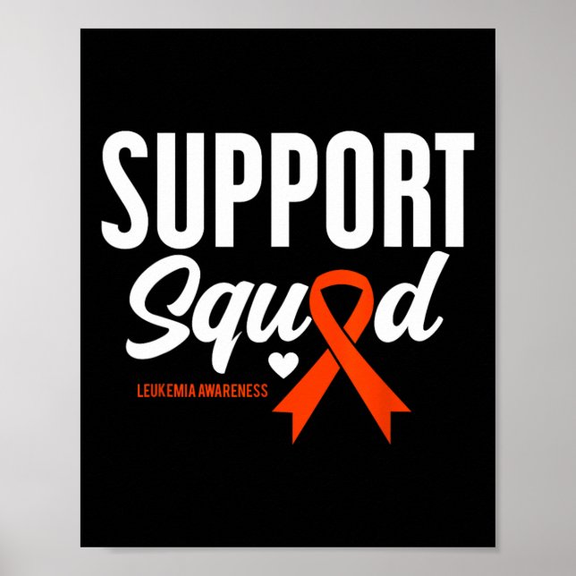 Support Squad Leukaemia Awareness  Poster (Front)