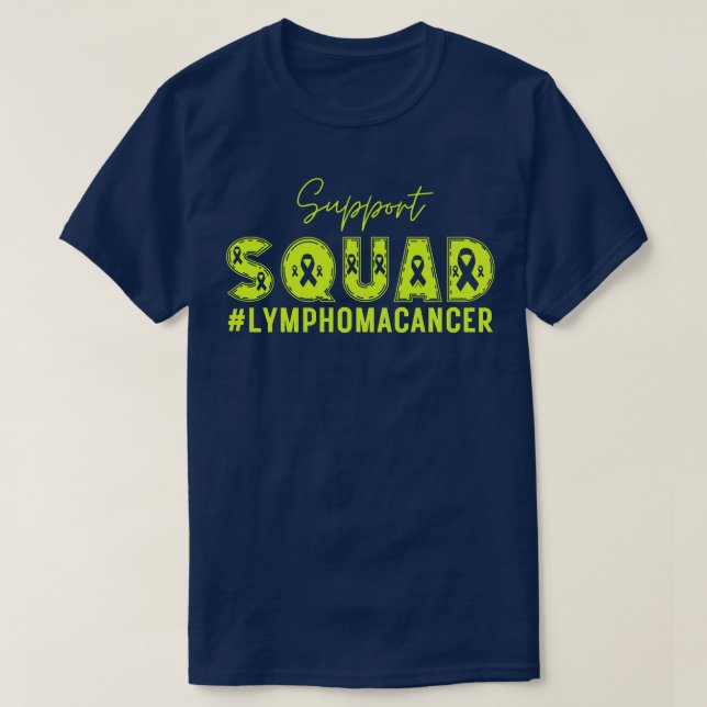 Support Squad Lymphoma 9 T-Shirt (Design Front)