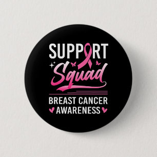 Support Squad Matching Family Breast Cancer Awaren 2 Inch Round Button