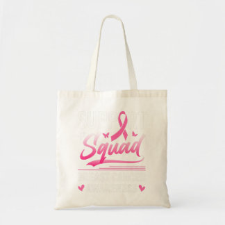 Support Squad Matching Family Breast Cancer Awaren Tote Bag