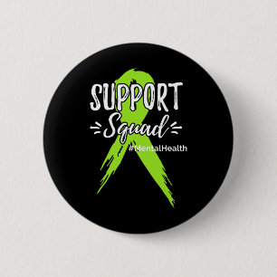 Support Squad Mental Health Awareness Lime Green R 2 Inch Round Button
