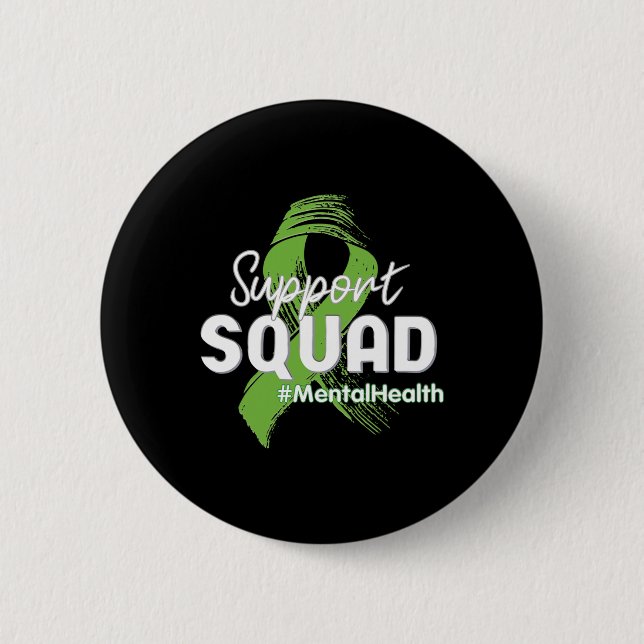 Support Squad Mental Health Awareness Lime Green R 2 Inch Round Button (Front)