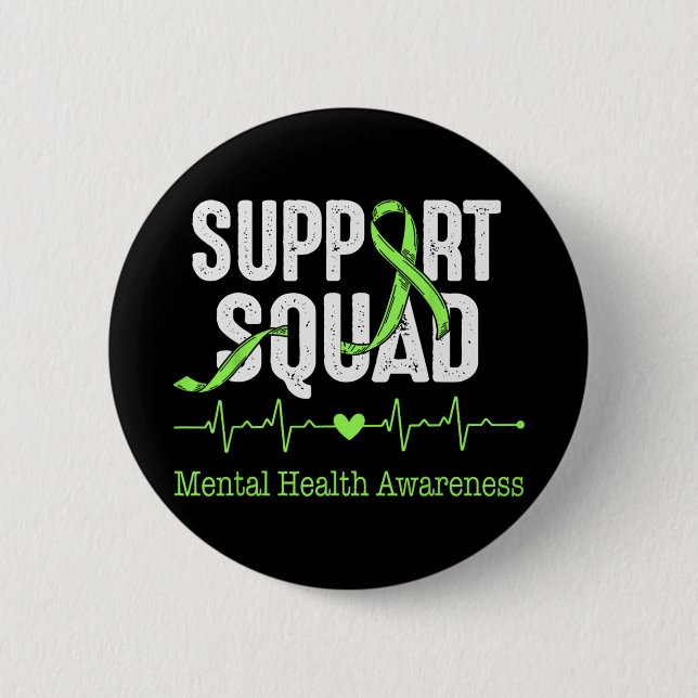 Support Squad Mental Health Awareness Motivation M 2 Inch Round Button (Front)