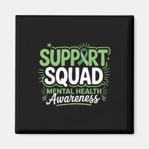 Support Squad Mental Health Awareness Motivational Magnet