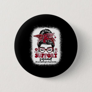 Support Squad Messy Bun Brain Aneurysm 2 Inch Round Button