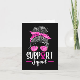 Support Squad Messy Bun Breast Cancer Awareness  Card