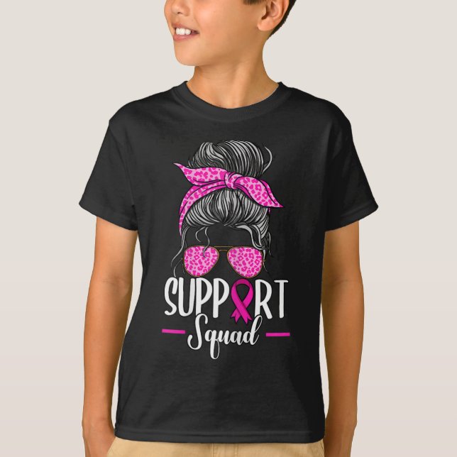 Support Squad Messy Bun Breast Cancer Awareness  T-Shirt (Front)