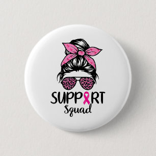 Support Squad Messy Bun Leopard Pink Breast Cancer 2 Inch Round Button