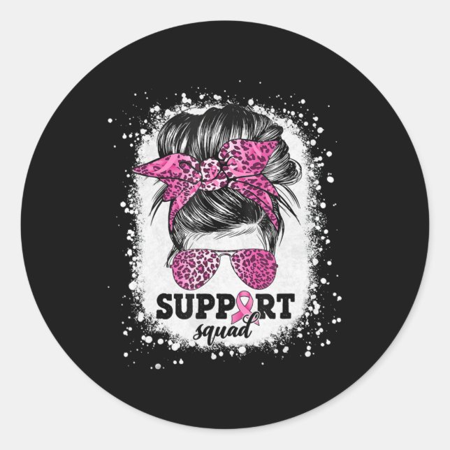 Support Squad Messy Bun Pink Ribbon Breast Cancer  Classic Round Sticker (Front)