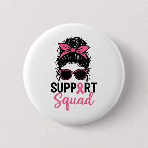 Support Squad Messy Bun Pink Warrior Breast Cancer 2 Inch Round Button
