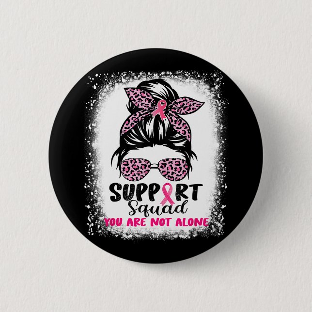 Support Squad Messy Bun Pink Warrior Breast Cancer 2 Inch Round Button (Front)