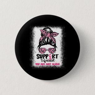 Support Squad Messy Bun Pink Warrior Breast Cancer 2 Inch Round Button
