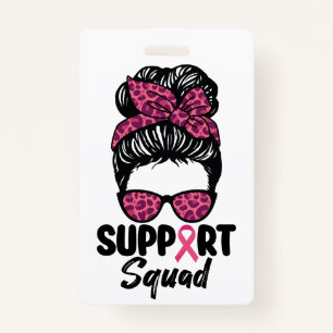 Support Squad Messy Bun Pink Warrior Breast Cancer Badge
