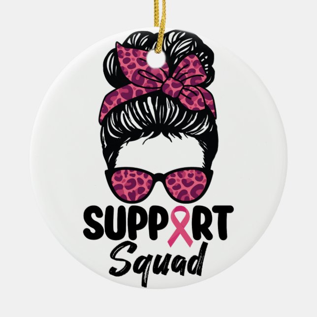 Support Squad Messy Bun Pink Warrior Breast Cancer Ceramic Ornament (Front)
