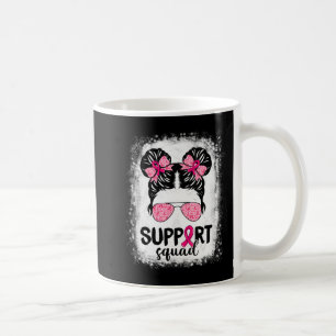 Support Squad Messy Bun Pink Warrior Breast Cancer Coffee Mug