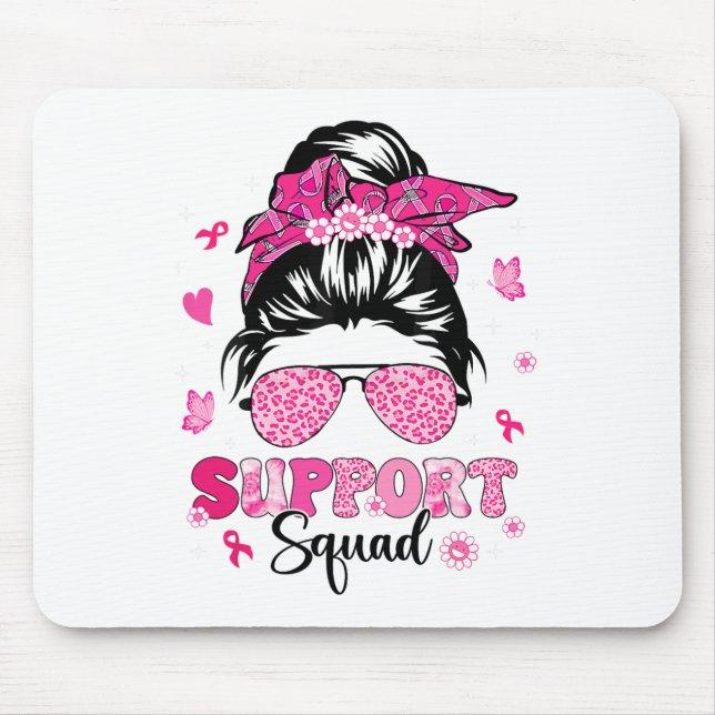 Support Squad Messy Bun Pink Warrior Breast Cancer Mouse Pad (Front)