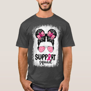 Support Squad Messy Bun Pink Warrior Breast Cancer T-Shirt