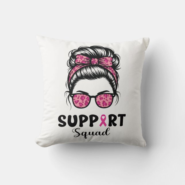 Support Squad Messy Bun Pink Warrior Breast Cancer Throw Pillow (Front)