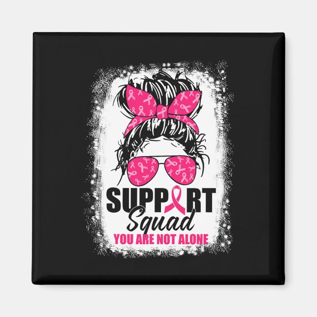 Support Squad Messy Bun Warrior Breast Cancer Awar Magnet (Front)