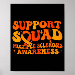 Support squad multiple sclerosis awareness ms poster